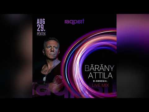 Bárány Attila @ Raqpart 2025.08.29. Live Mix