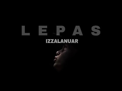 Izzal Anuar - LEPAS (DEMO VERSION)