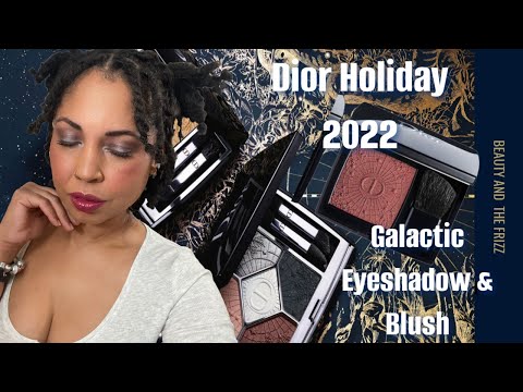 DIOR HOLIDAY 2022 Galactic Eyeshadow, Blush and Lip Shine! Mimosas & Makeup #98