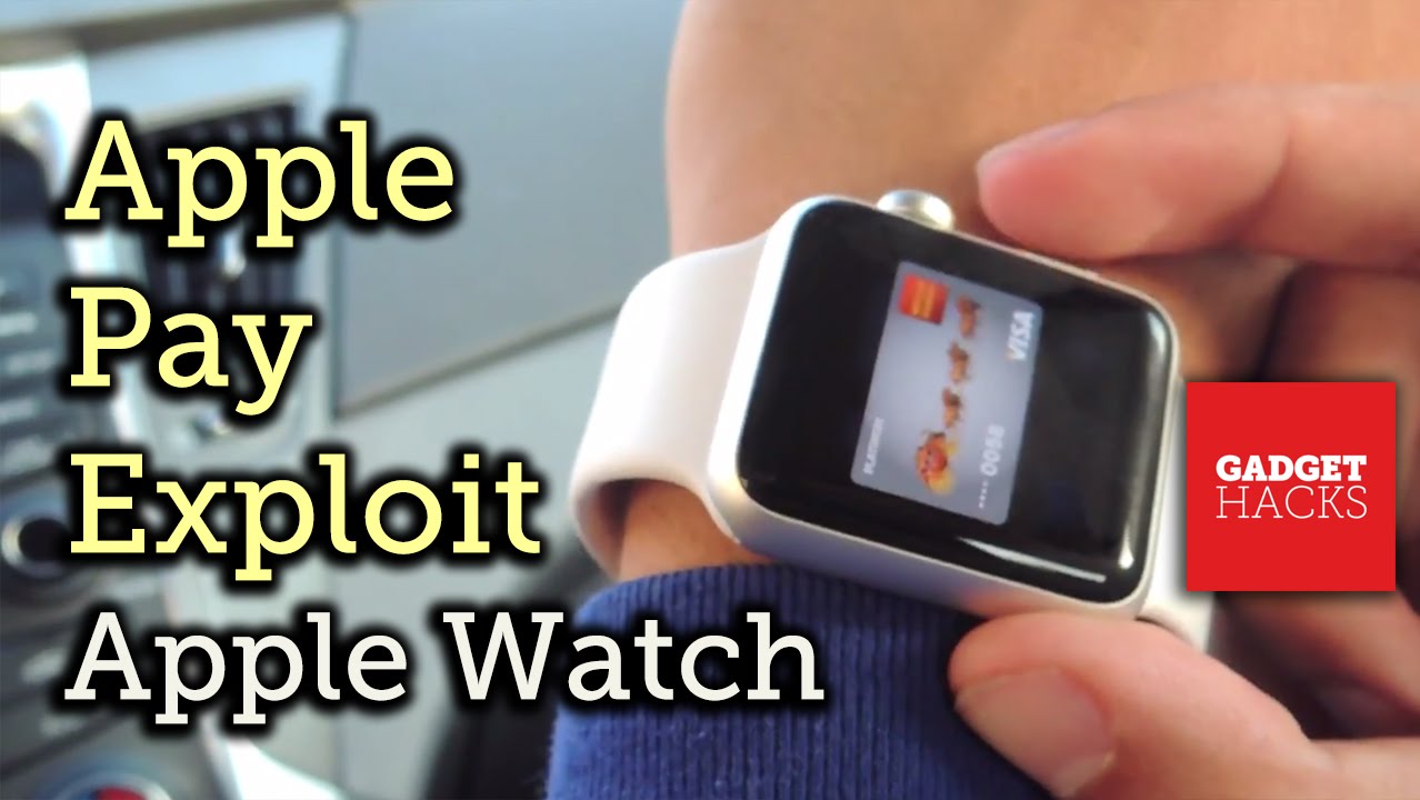 Apple Watch Exploit: Steal a Passcode-Protected Watch & Use Apple Pay to Buy Things - YouTube
