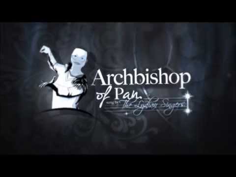 Archbishop of Pan - Music Video Teaser