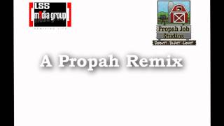 A Propah Remix