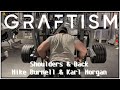 Graftism Gym Watford | Shoulders & Back | Ft Karl Morgan