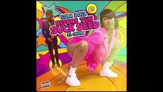 Lola Doll X cKush - Suck Seed