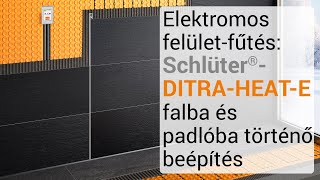 Elektromos felület-fűtés: Schlüter-DITRA-HEAT-E falba és padlóba történő beépítés