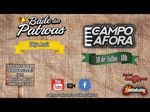 Baile das Patroas - Edição Arraiá - Grupo Campo Afora e Portal Guapos
