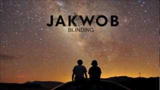 Jakwob - Blinding (Instrumental)