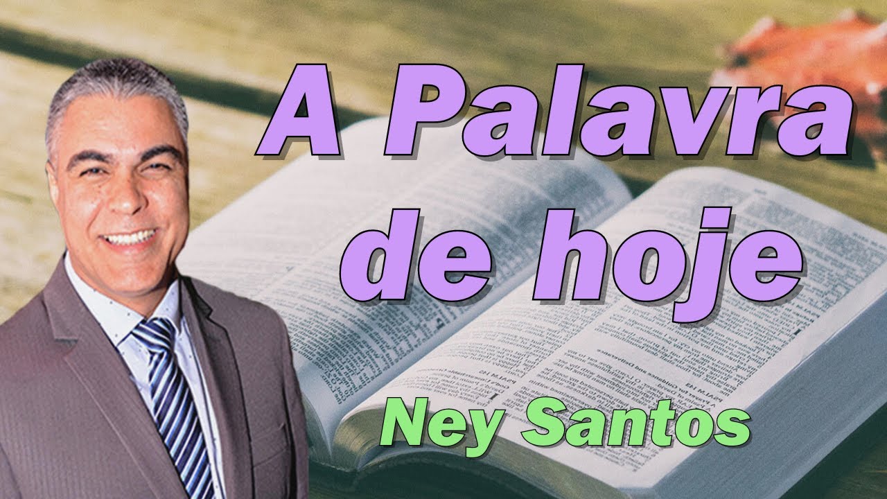 A Palavra de Hoje Dia 19 de Setembro de 2024 - Quinta-feira