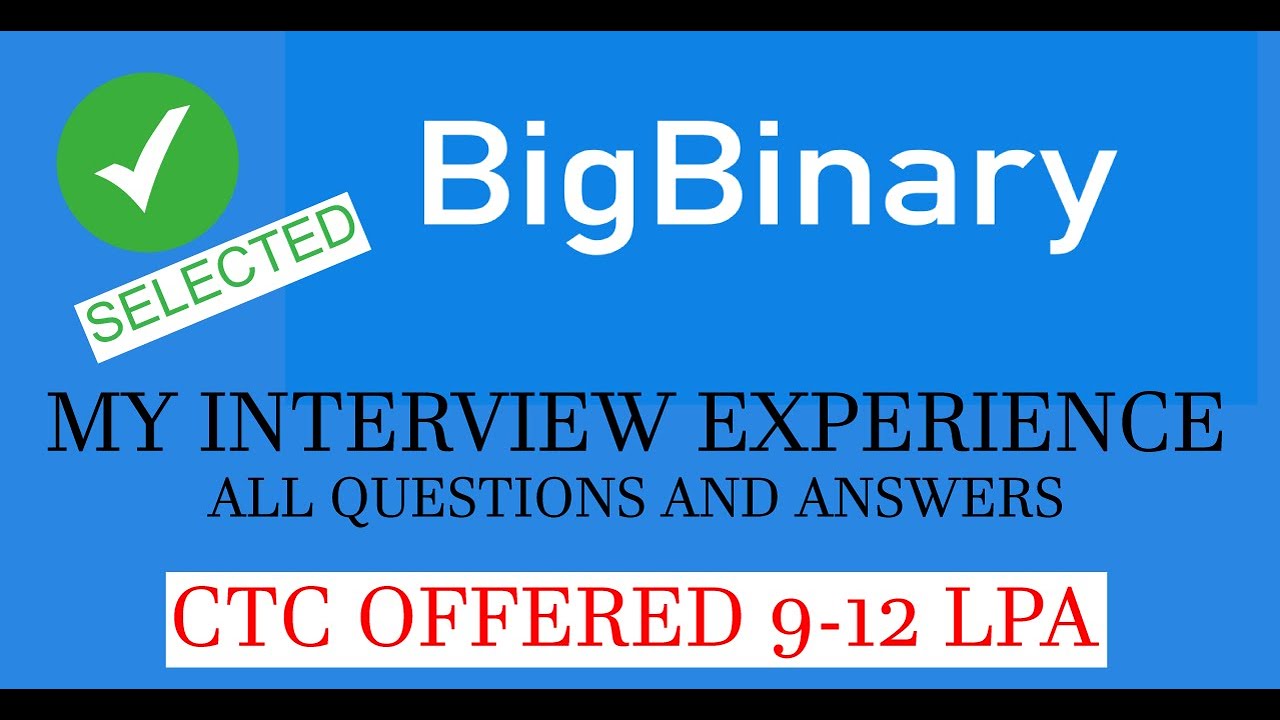 BigBinary Interview Experience | BigBinary Interview Process | Tips to Crack the BigBinary Interview
