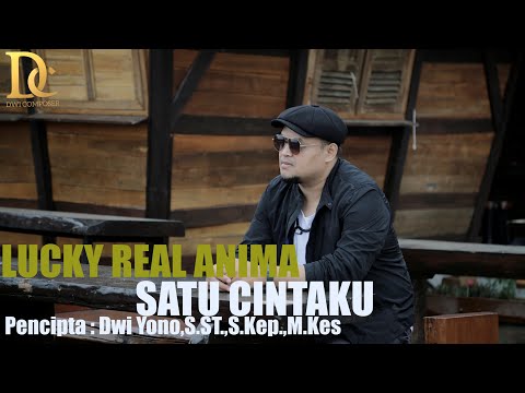 LUCKY REAL ANIMA - SATU CINTAKU (OFFICIAL MUSIC VIDEO)#DWICOMPOSER