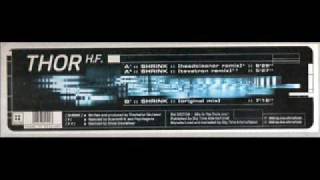 Thor HF Shrink