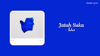 Download lagu Tulus - Jatuh Suka (lirik) mp3