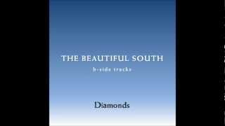 The Beautiful South - Diamonds