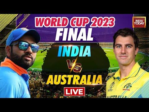 IND Vs AUS Final Match Today LIVE: India Vs Australia Live World Cup 2023 | IND Vs AUS Live Score