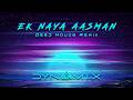 Ek Naya Aasman Dynamix Deep House Remix Kumar Sanu Alka Yagnik