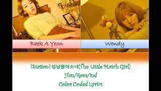 [INDO SUB] Wendy X Baek a yeon성냥팔이소녀(The Little Match Girl)