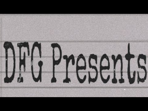 DFG Presents-DFG Anthem (official audio)