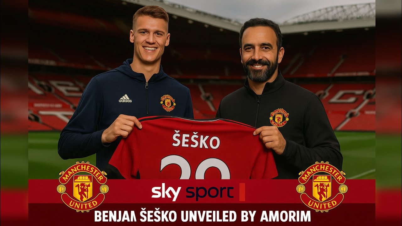 OFFICIAL: BENJAMIN SESKO ALLEGEDLY UNVEILED AT MANCHESTER UNITED BY RUBEN AMORIM!