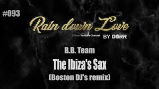 #093 - B.B. Team - The Ibiza's Sax (Boston DJ's remix)