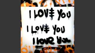 Axwell &amp; Ingrosso I Love You feat  Kid Ink
