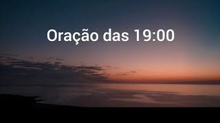 ORAÇÃO DAS 19:00 #oracoesdiarias #oracao #aprender #fe