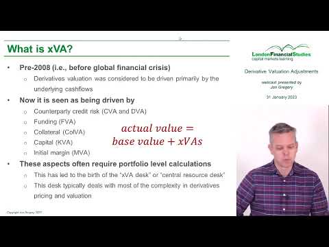 LFS Webcast series - Introduction to xVAs with Dr Jon Gregory