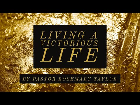 Living A Victorious Life
