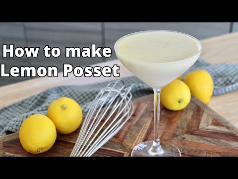 How to make Lemon Posset Recipe