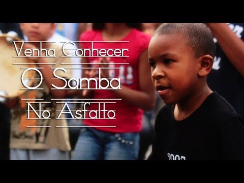 Venha Conhecer o Samba no Asfalto (Clipe Oficial)
