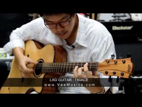 Lag T80ACE by AcousticThai.Net