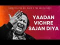 Yaadan Vichre Sajan Diya Nusrat Fateh Ali Khan X ProdByEnlightened