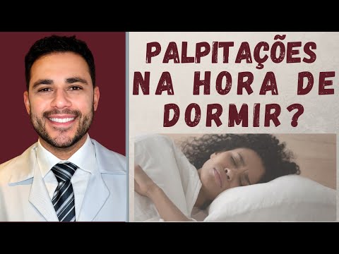 PALPITAÇÕES na Hora de Dormir - Cardiologista Especialista em Arritmias - Dr. Caio Henrique