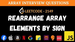 YouTube video 'Rearrange Array Elements by Sign - Leetcode 2149 | JavaScript Two Pointers Solution'