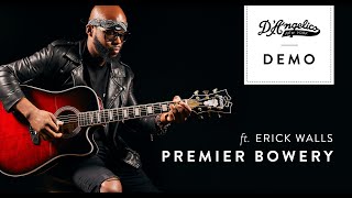 Video thumbnail for Premier Bowery Demo with Erick Walls | D'Angelico Guitars by D'Angelico Guitars
