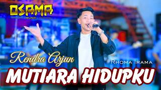 Download lagu MUTIARA HIDUPKU (rhoma irama)Rendra Arjun OSAMA MUSIK Anijaya Audio Live // Airin Digimedia mp3