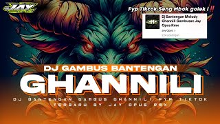 Download lagu Dj Bantengan Ghannili Gambusan Fyp Tiktok By Jay Opus Rmx‼️ mp3 Download lagu Dj Bantengan Ghannili Gambusan Fyp Tiktok By Jay Opus Rmx‼️ mp3