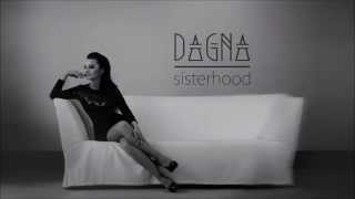 DAGNA - Sisterhood