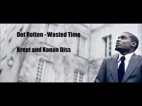 Dot Rotten - Wasted Time (Krept & Konan Diss)