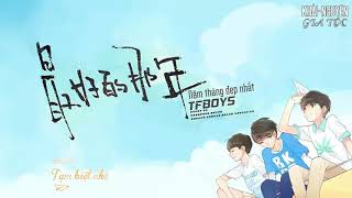 [Vietsub][Pinyin]TFBOYS - Năm tháng đẹp nhất (最好的那年)