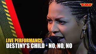 Destiny&#39;s Child - No, No, No | Live at TMF Showcase 1999 | The Music Factory