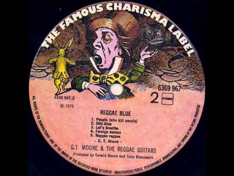 G.T. Moore And The Reggae Guitars - Running Down The Road