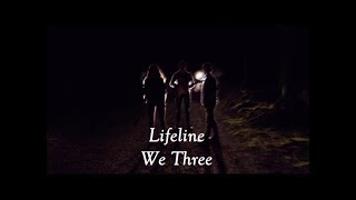 We Three - Lifeline (Lyric Video) - YouTube