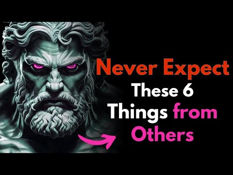 6 Things You Should Never Expect from Anyone   Stoicism