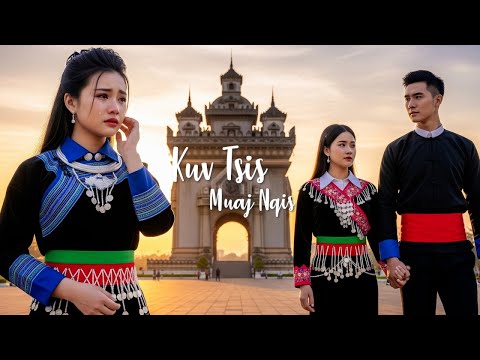 Hnub Lauj - Kuv Tsis Muaj Nqis - คนดีที่อ้ายบ่ฮัก (English Version)