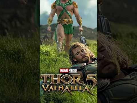 THOR 5: Valhalla #shorts #thor #thor5 #marvel