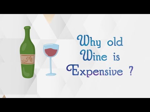 Why old wine is expensive