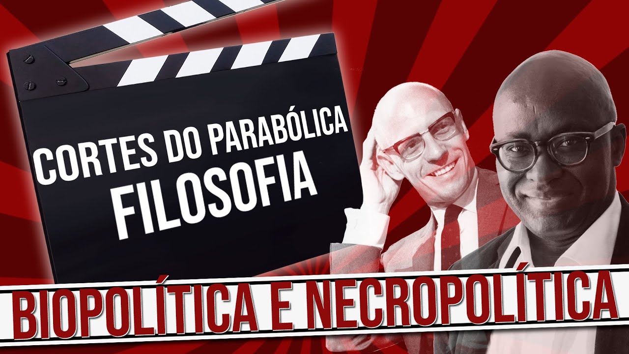 BIOPOLÍTICA E NECROPOLÍTICA PARA O ENEM