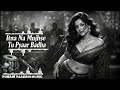 Itna Na Mujhse Tu Pyaar Badha ️ Timeless Retro Love Song Soulful Cover