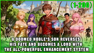 A Doomed Noble's Son Reverses His Fate and Becomes a Lord with the All-Powerful Enhancement System
