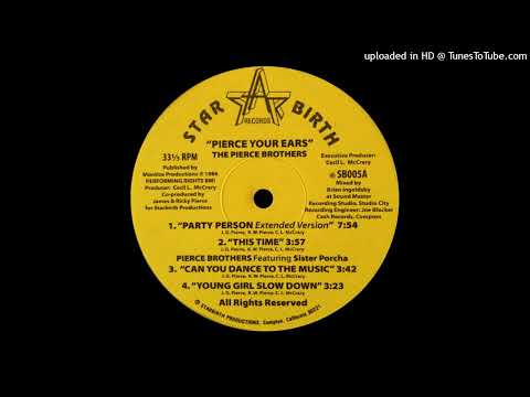 Great Modern Soul Funk 45 Pierce Brothers - Party Person